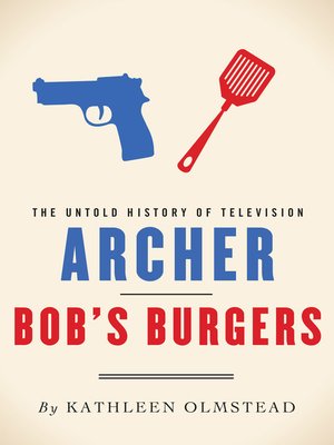 cover image of Archer and Bob's Burgers